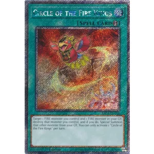Circle of the Fire Kings (Platinum Secret Rare) - Quarter Century Stampede (RA04)