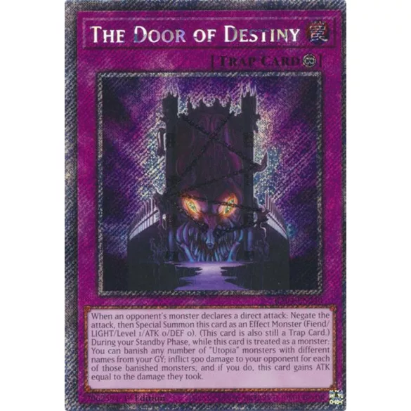The Door of Destiny (Platinum Secret Rare) - Quarter Century Stampede (RA04)